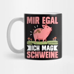 Mir Egal Ich Mag schweine funny pig Mug